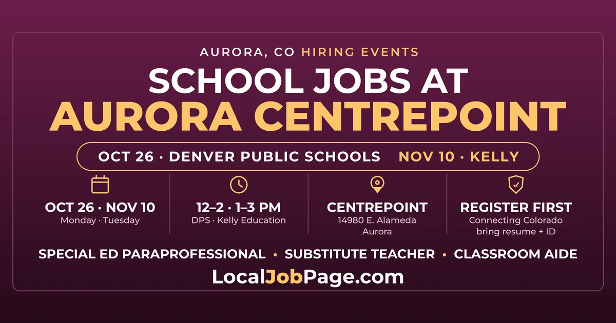 Denver Public Schools and Kelly Education Hiring Events at Aurora CentrePoint, Oct. 26 and Nov. 10