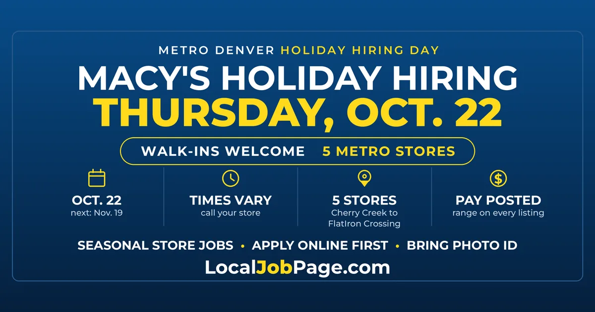 Macy's Holiday Hiring Day Oct. 22: Walk In at Five Denver-Area Stores